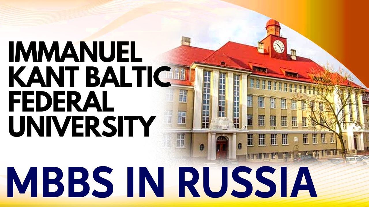 Immanuel Kant Baltic Federal University: Is it an NMC-approved University in Russia?